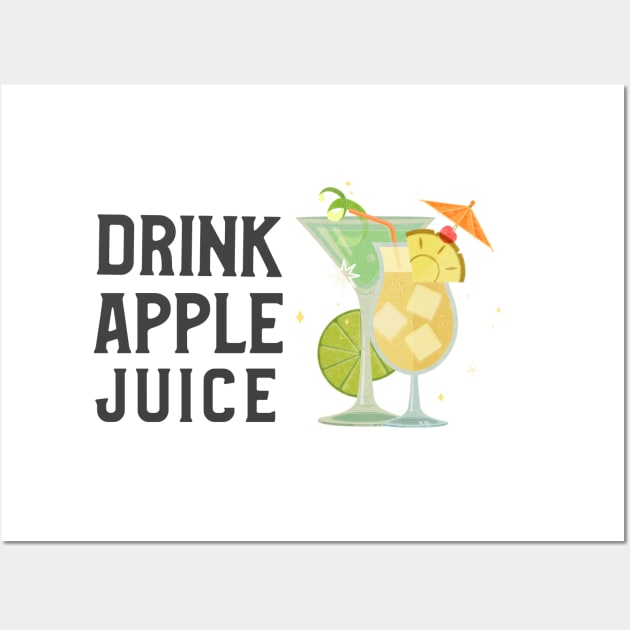 Drink Apple Juice (Ver.4) Wall Art by GideonStore